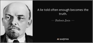 quote-a-lie-told-often-enough-becomes-the-truth-vladimir-lenin-17-25-01